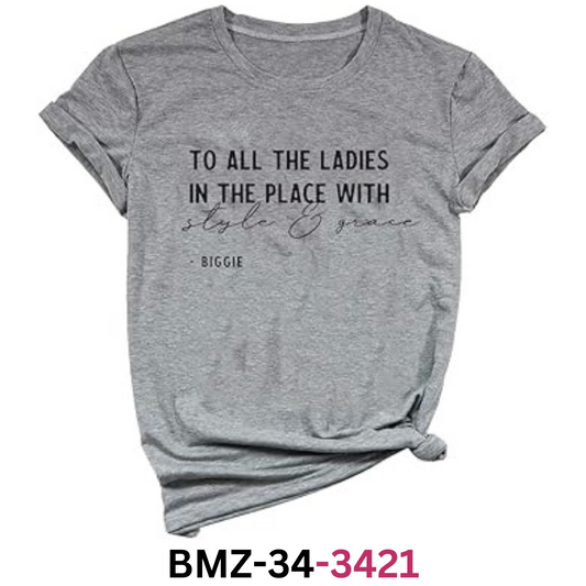 Yimoya to All The Ladies in The Place with Style and Grace T-Shirt, Grey, XXL