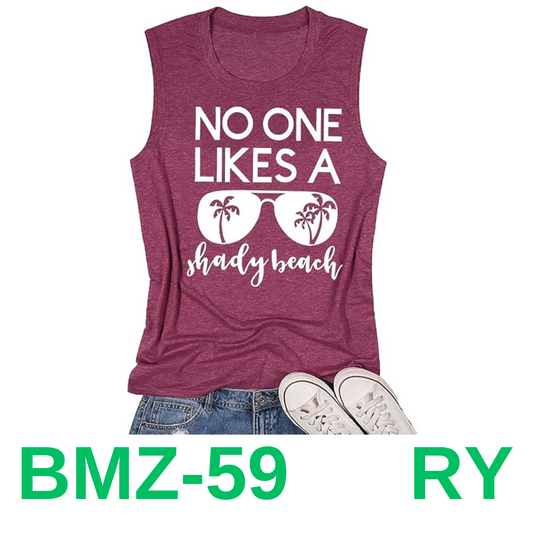 Women Summer Tanks No One Likes A Shady Beach Vacation Funny Trees Graphic, L