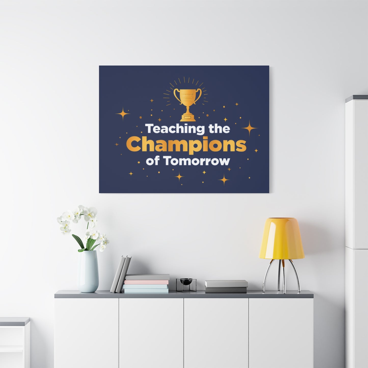 Teaching the Champions of Tomorrow Canvas — Teacher Appreciation Trophy Wall Art