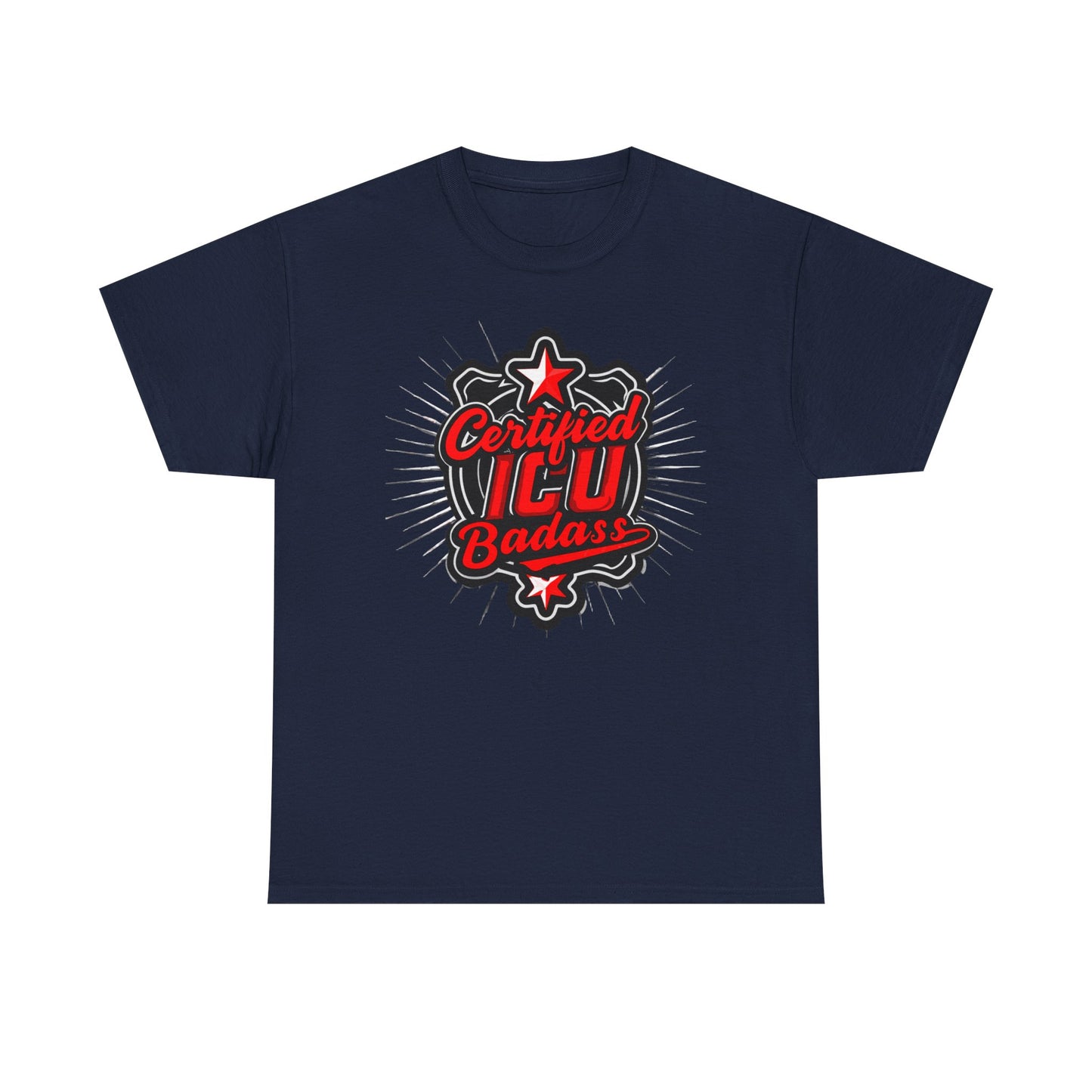Certified ICU Badass T-Shirt