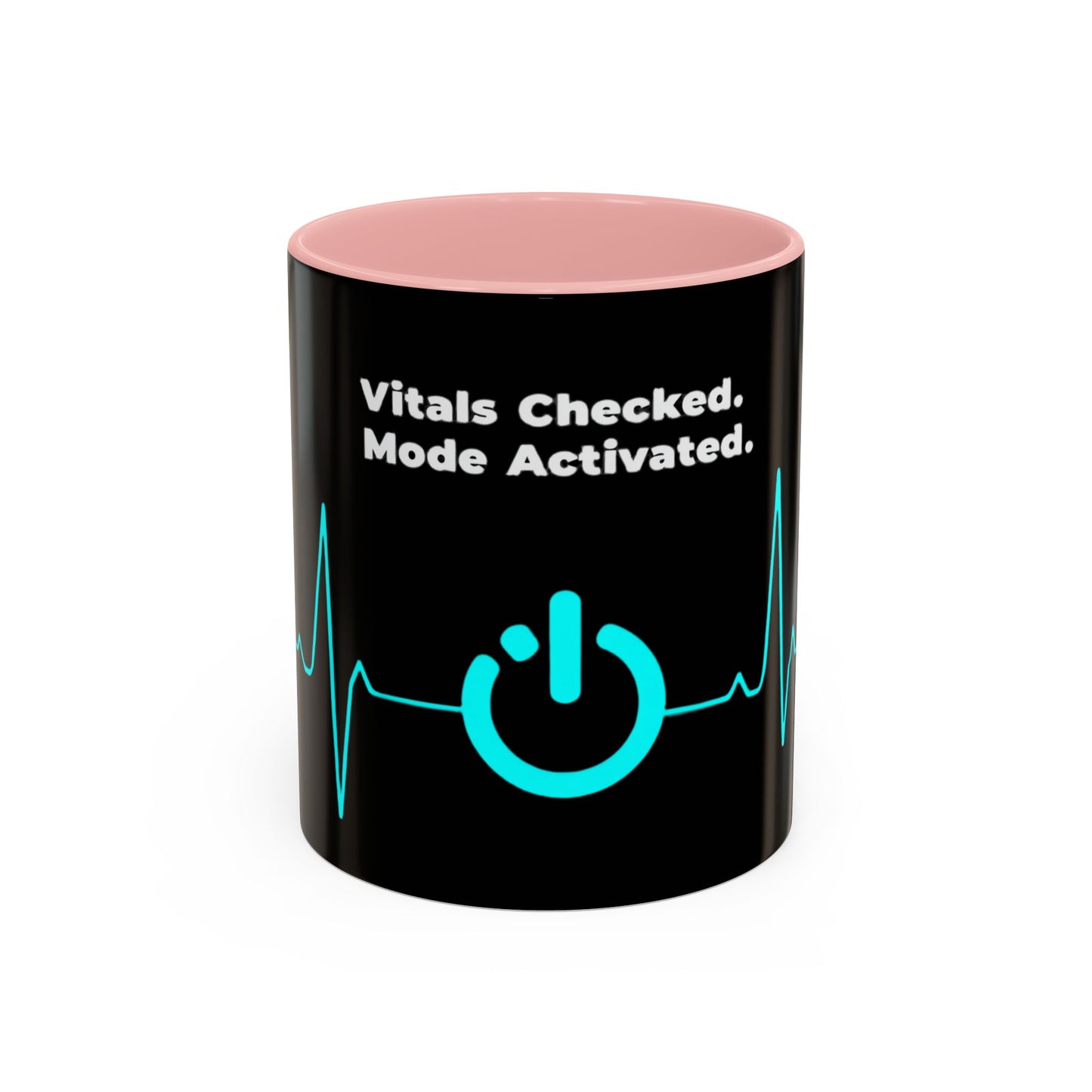 Vitals Checked. Mode Activated. Coffee Mug — Medical ECG Power Button Accent Mug (11/15oz)