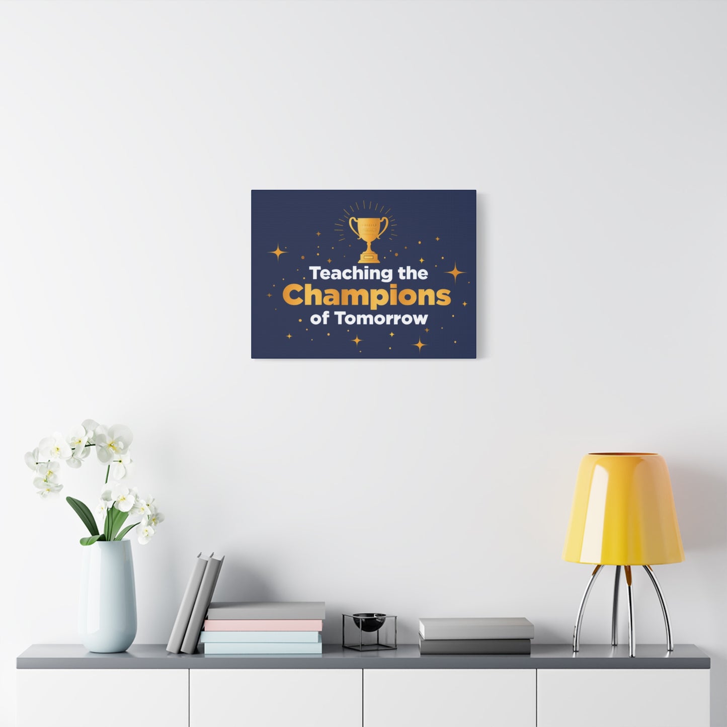 Teaching the Champions of Tomorrow Canvas — Teacher Appreciation Trophy Wall Art