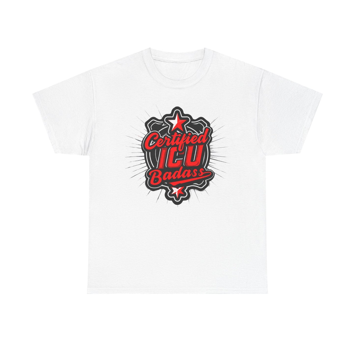 Certified ICU Badass T-Shirt