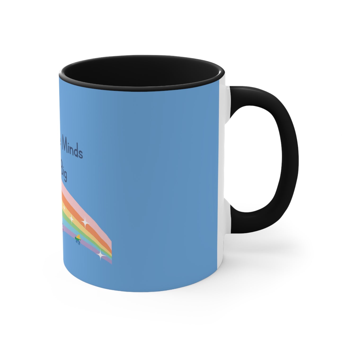 Teaching Little Minds to Dream Big Accent Mug — Rainbow Teacher Coffee Cup