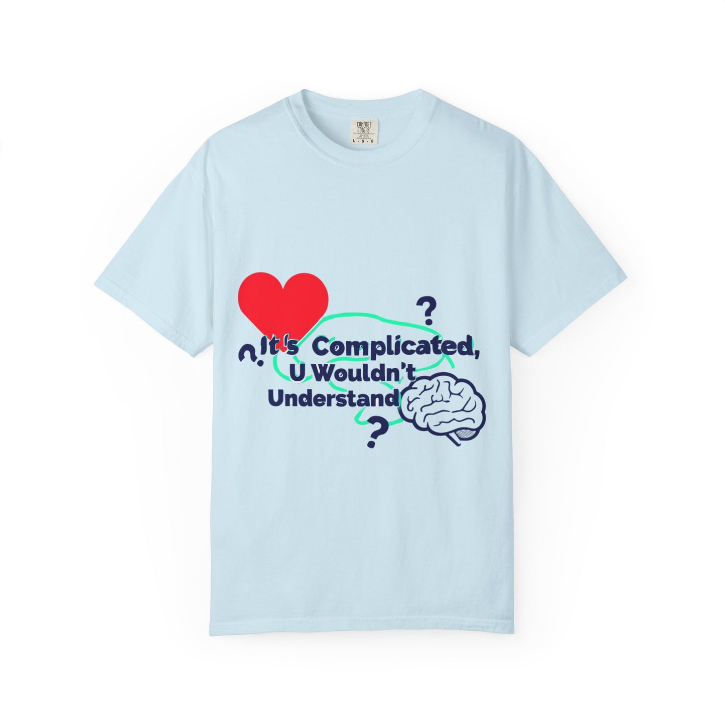 Emotion vs Logic T‑Shirt — “It’s Complicated, U Wouldn’t Understand” Heart & Brain Graphic Tee