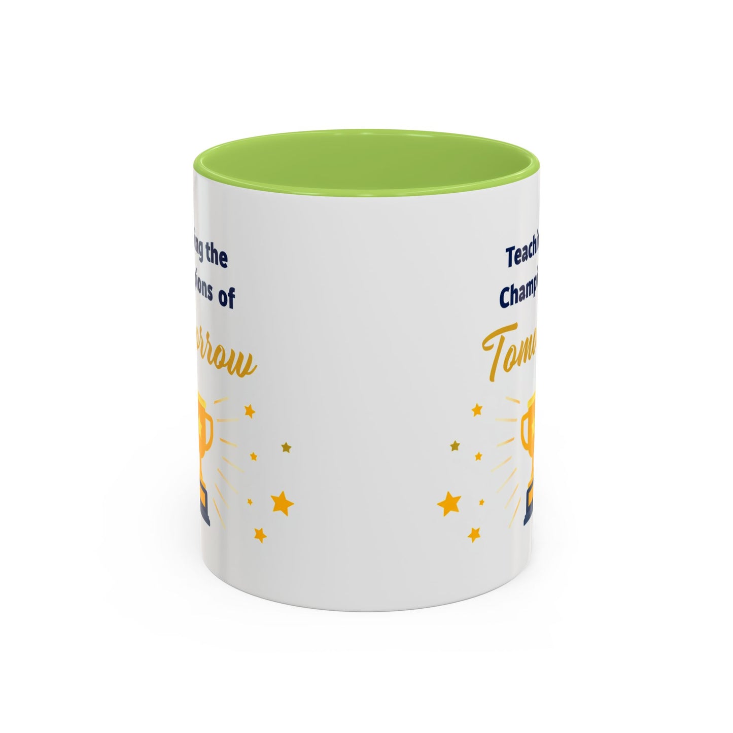 Teaching the Champions of Tomorrow Accent Coffee Mug – Teacher Appreciation 11/15oz