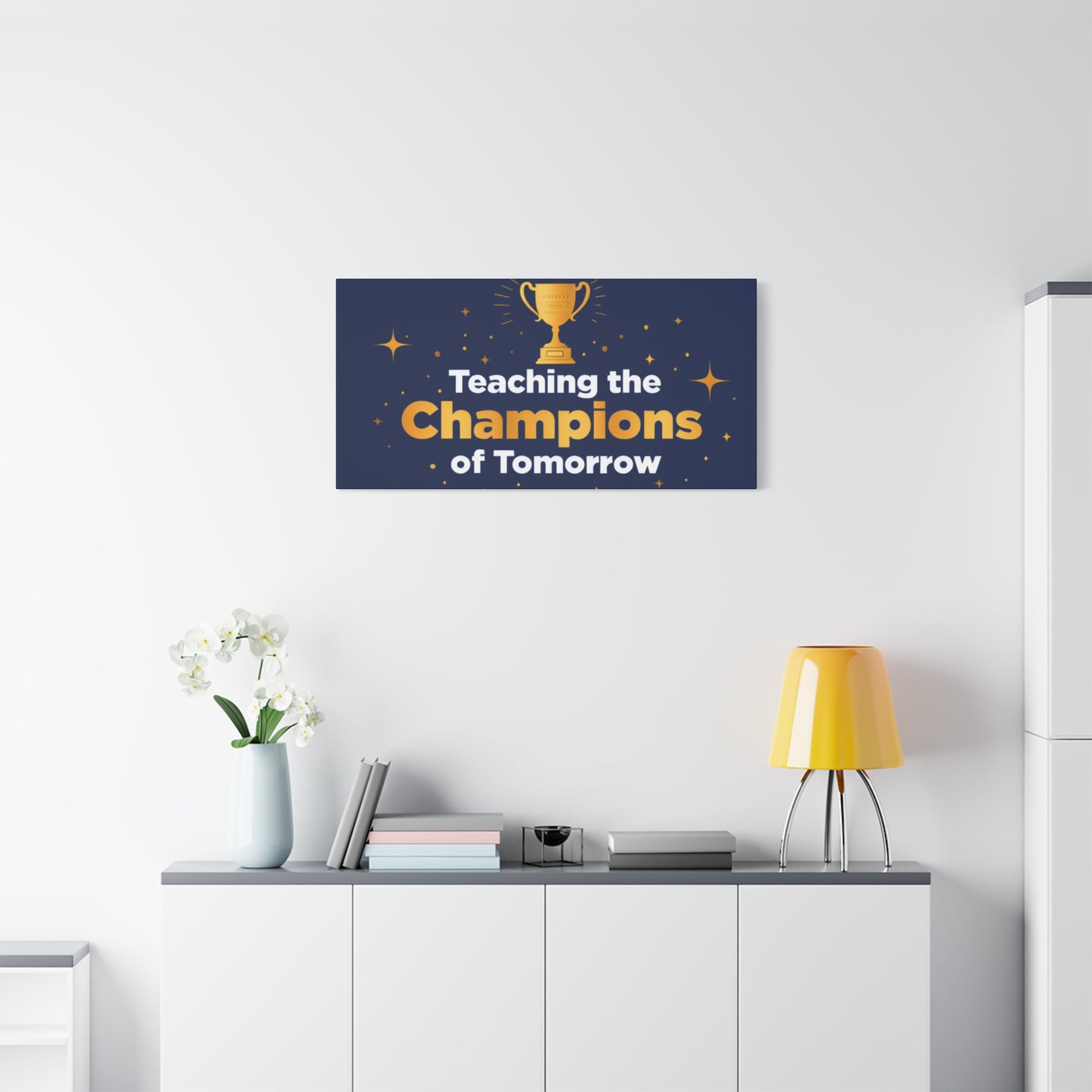 Teaching the Champions of Tomorrow Canvas — Teacher Appreciation Trophy Wall Art
