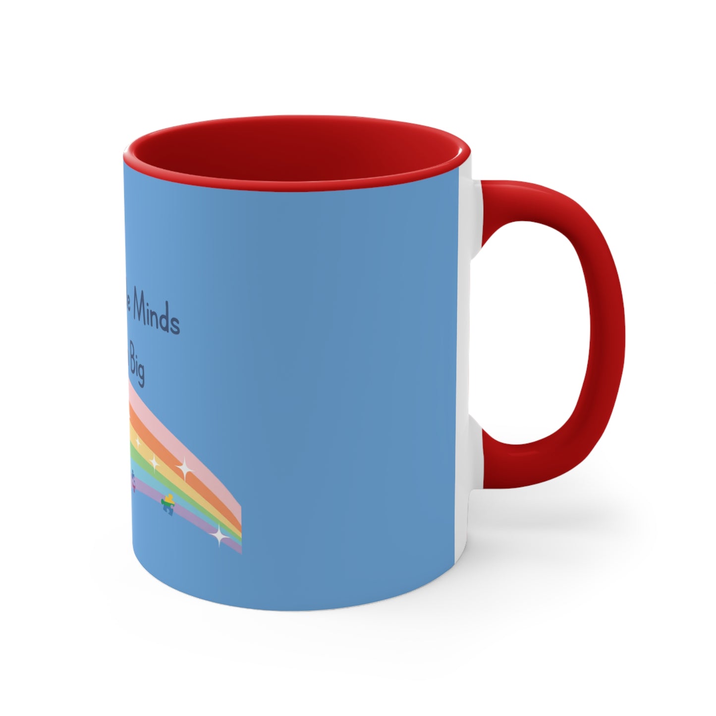 Teaching Little Minds to Dream Big Accent Mug — Rainbow Teacher Coffee Cup