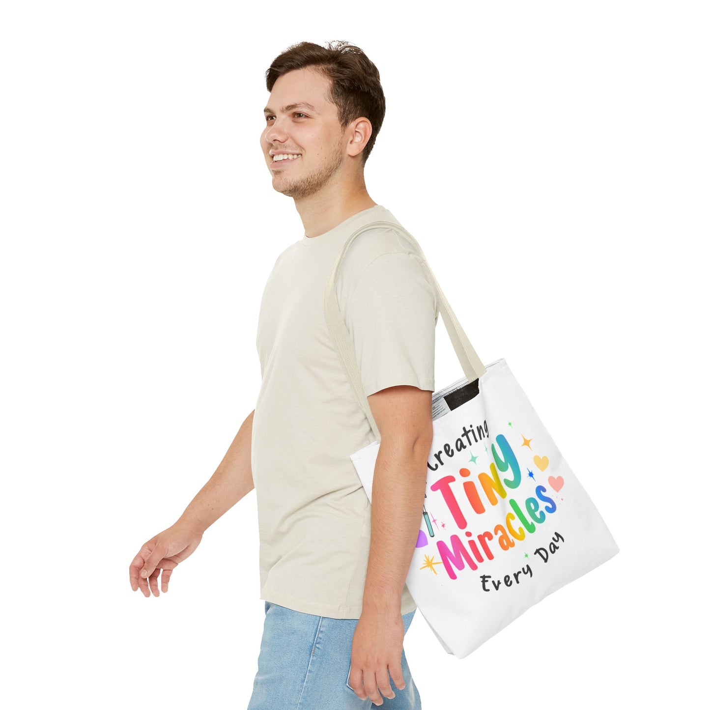 Tote Bag — "Creating Tiny Miracles Every Day" Colorful Inspirational Tote