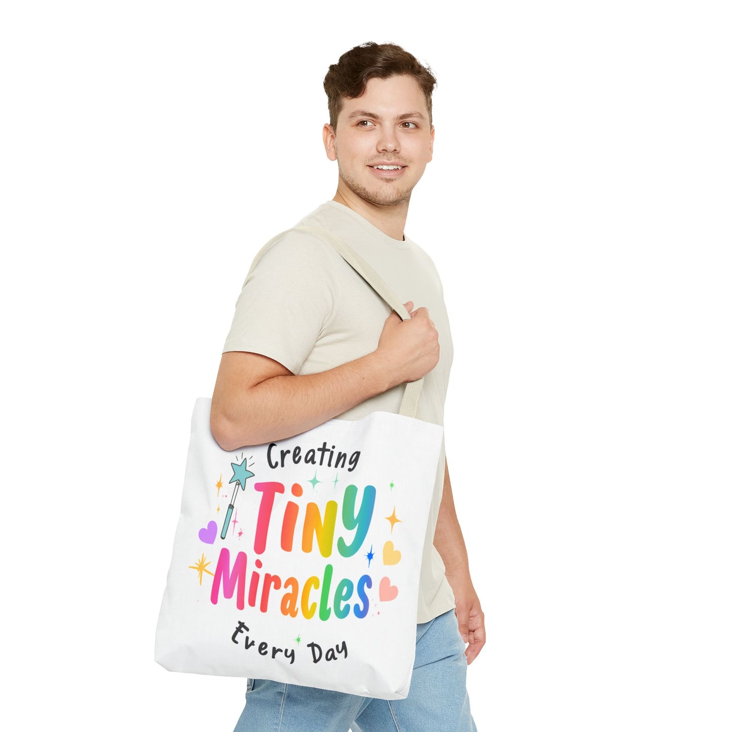 Tote Bag — "Creating Tiny Miracles Every Day" Colorful Inspirational Tote