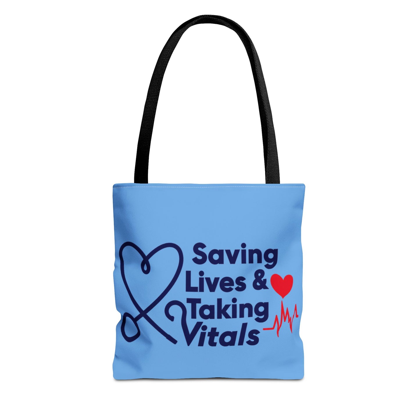 Tote — "Saving Lives & Taking Vitals" Medical Nurse Stethoscope Tote Bag